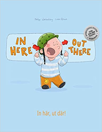 In here, out there!  Bilingual Book English-Swedish