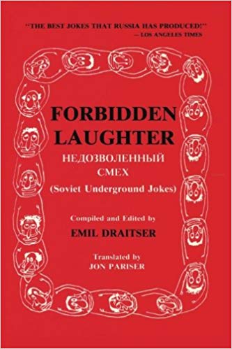 Forbidden Laughter Soviet Underground Jokes Bilingual Book