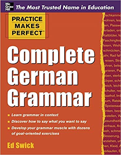 Practice Makes Perfect German Grammar Work Book