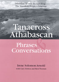 Tanacross Athabascan Phrases and Conversations Book and Audio CD