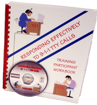 Responding Effectively to 9-1-1 TTY Calls – Workbooks