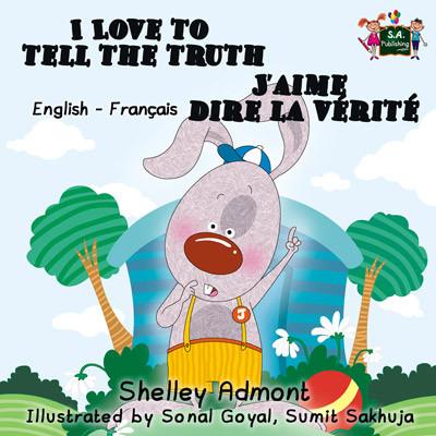 I Love to Tell the Truth English and French Bilingual Kids Book