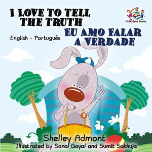 I Love to Tell the Truth English and Portuguese Bilingual Kids Book