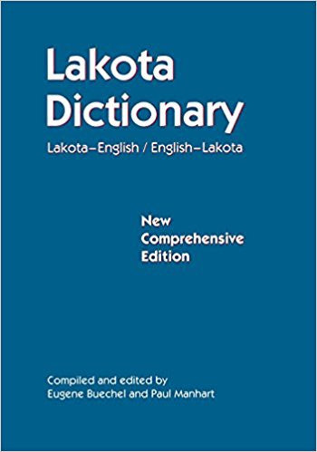 Lakota Dictionary: English-Lakota,  Lakota-English New Comprehensive Edition