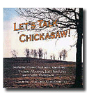Let's Talk Chickasaw CD