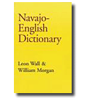 Navajo-English Dictionary Leon Wall and William Morgan