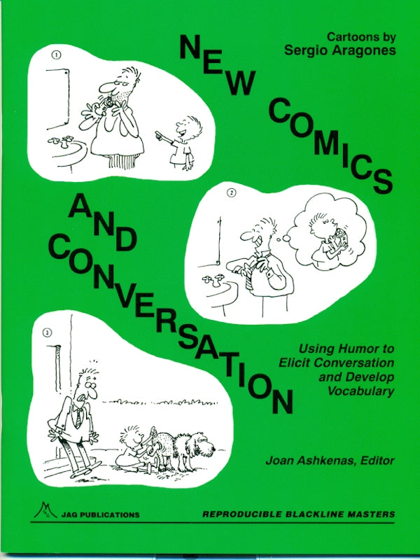 New Comics and Conversation. Use Humor to Elicit Conversation and Develop Vocabulary