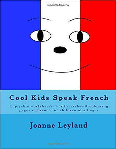 Cool Kids Speak French Workbook