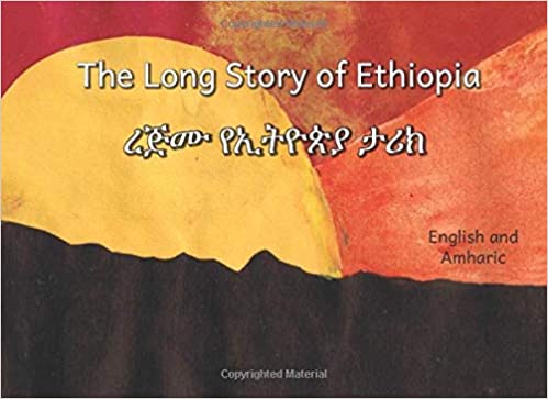 The Long Story of Ethiopia English Amharic Kids Book