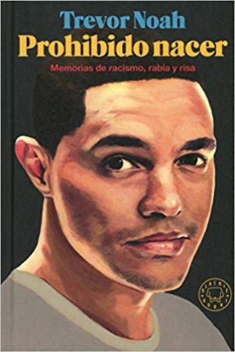 Trevor Noah Born a Crime Book in Spanish