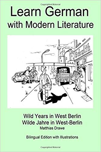 Learn German with Wild Years in West Berlin Bilingual Book