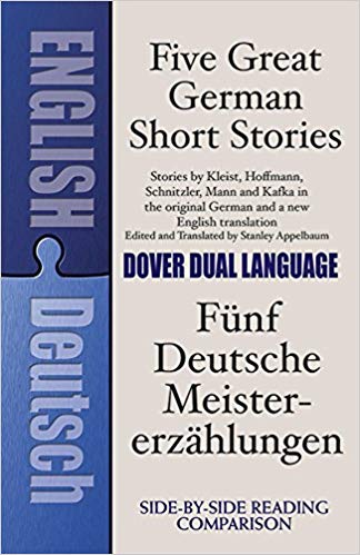 Five Great German Short Stories a Bilingual Book