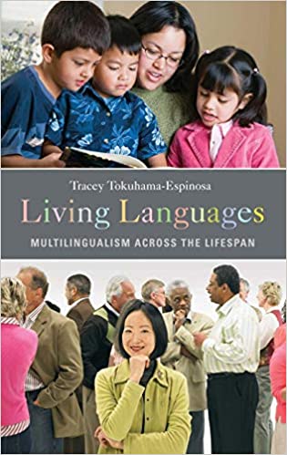 Living Languages Multilingualism across the Lifespan Hardcover Book
