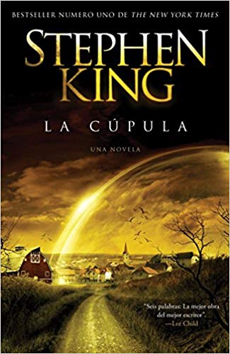 La cúpula Book by Stephen King in Spanish