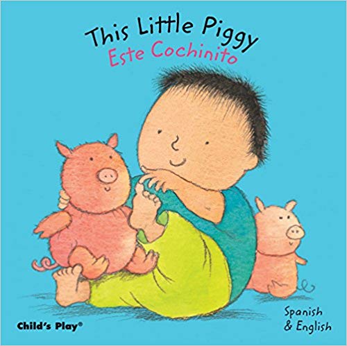 This Little Piggy Spanish Bilingual Board Book