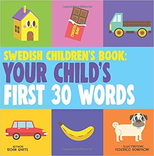 Swedish Children's Book Your Child's First 30 Words