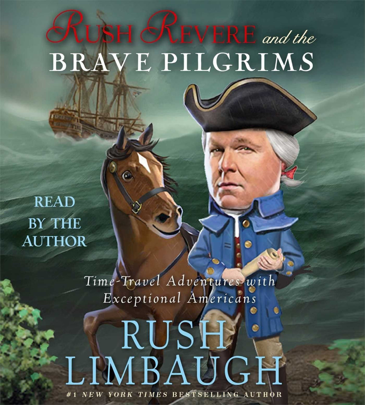 Rush Revere and the Brave Pilgrims by Rush Limbaugh Audio CD