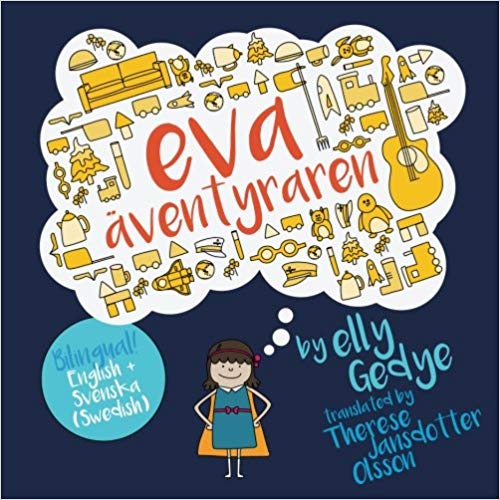 Eva the Adventurer Bilingual Book English-Swedish