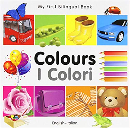 My First Bilingual Italian Book Learn Colors