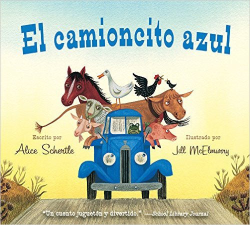 El camioncito Azul (Little Blue Truck, Spanish Edition) board book - Teacher In Spanish