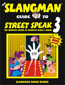 The Slangman Guide to Street Speak Level 3 ESL (Audio & PDF