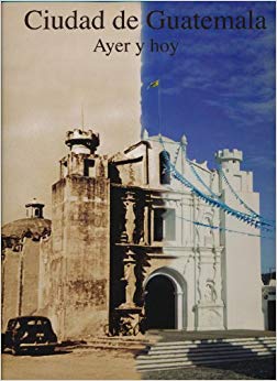 Ciudad de Guatemala Ayer y Hoy Hardcover Like New Spanish book