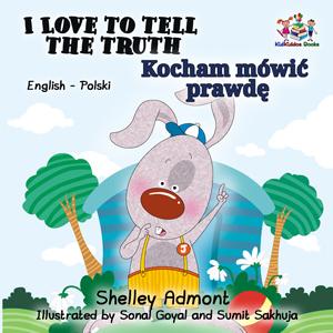 I Love to Tell the Truth English and Polish Bilingual Kids Book