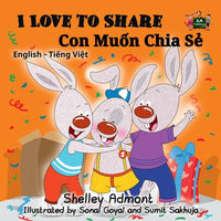 Load image into Gallery viewer, I Love to Share (English Vietnamese Bilingual Children&#39;s story)
