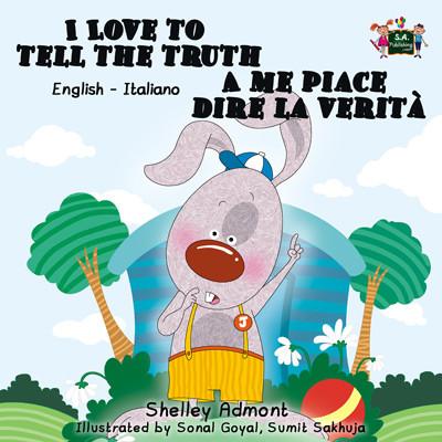 I Love to Tell the Truth English and Italian Bilingual Kids Book