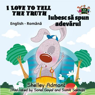 I Love to Tell the Truth English and Romanian Bilingual Kids Book