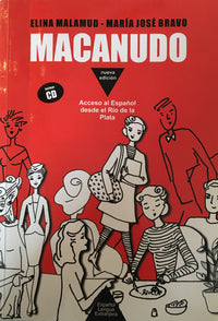 Load image into Gallery viewer, Macanudo Acceso al Español desde el Rio de la Plata | Con Audio CD
