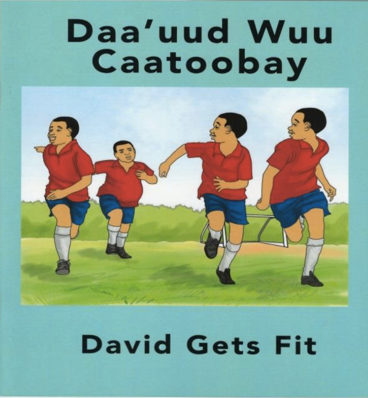 Daa’uud Wuu Caatoobay/ David Gets Fit (Somali - English)