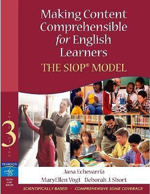Making Content Comprehensible for English Learners The SIOP Model