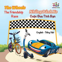 Load image into Gallery viewer, The Wheels: The Friendship Race (Bilingual English Vietnamese Children&#39;s Book)
