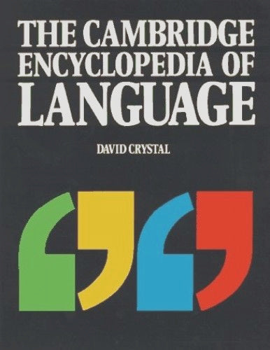 Cambridge Encyclopedia of language
