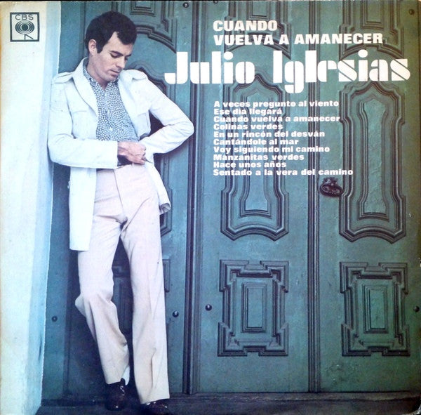 Cuando Vuelva A Amanecer  Vinyl and video by Julio Ingelsias