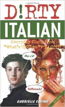 Dirty Everyday Italian Slang Book