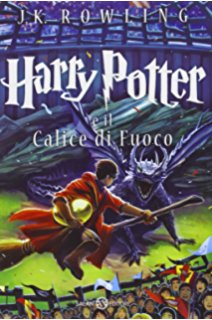 Harry Potter e il calice di fuoco -Goblet of Fire Book 4 in Italian