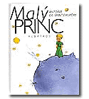 The Little Prince  in Czech by Antoine de Saint-Exupéry