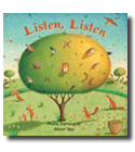 Listen, Listen by Phillis Gershator; Illustrated by Alison Jay