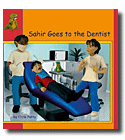 Sahir Goes To The Dentist by Chris Petty; Illustrated by Chris Petty