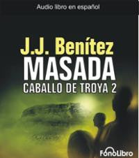 Caballo de Troya 2. Masada (Caballo de Troya (Fonolibro)) (Spanish Edition) (Spanish) Audio CD – Abridged, Audiobook, CD - Teacher In Spanish