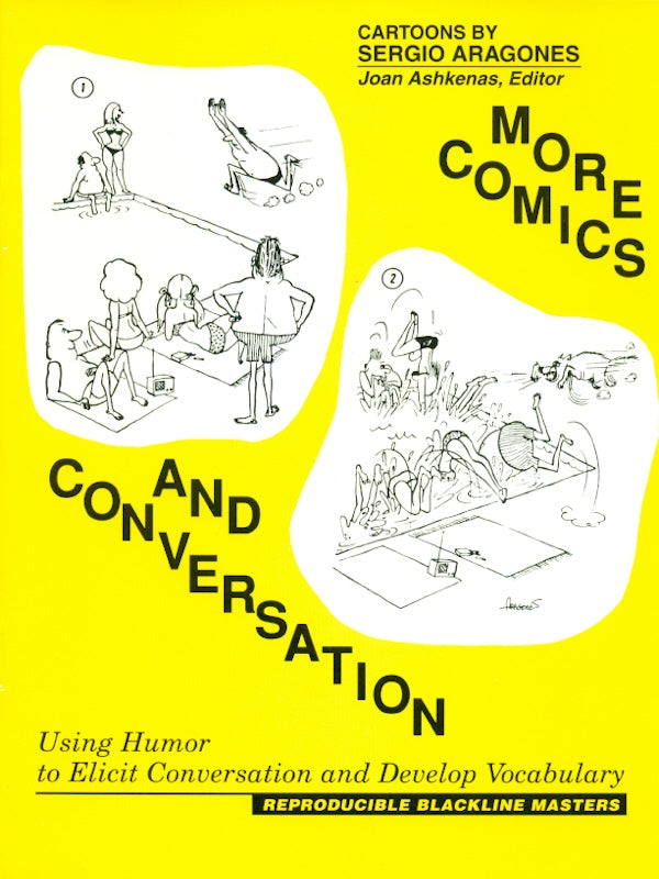 More Comics and Conversation: Use Humor to Elicit Conversation and Develop Vocabulary
