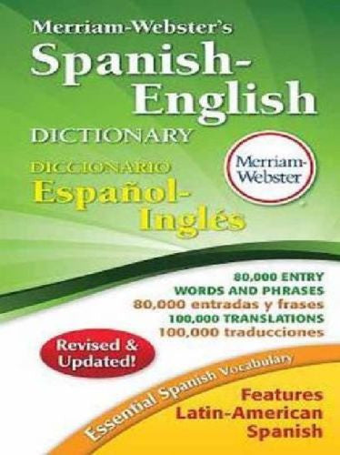 Merriam-Webster's Spanish-English by Merriam-Webster (Mass Market Paperback) NEW - Teacher In Spanish