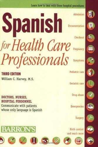 Spanish for Health Care Professionals by William C. Harvey M.S. (Paperback) - Teacher In Spanish