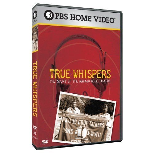 True Whispers: Story of Navajo Code Talkers New DVD