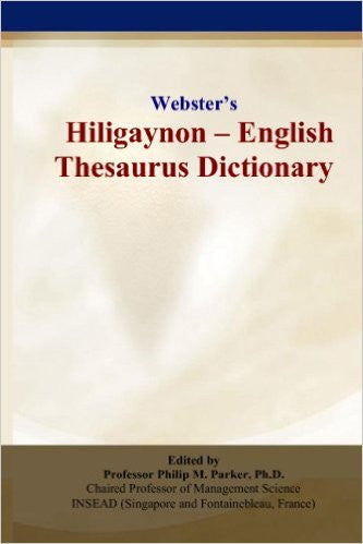 Webster's Hiligaynon - English Thesaurus Dictionary